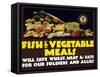 Fish and Vegetable Meals Will Save Wheat, Meat and Fats for Our Soldiers and Allies-null-Framed Stretched Canvas