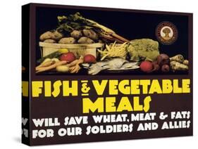 Fish and Vegetable Meals Will Save Wheat, Meat and Fats for Our Soldiers and Allies-null-Stretched Canvas