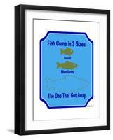 Fish are 3 Sizes-Mark Frost-Framed Giclee Print