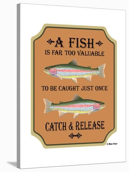 Fish are Too Valuable-Mark Frost-Stretched Canvas