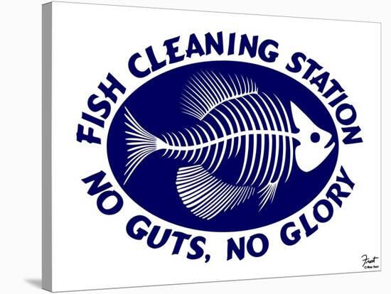 Fish Cleaning No Guts No Glory-Mark Frost-Stretched Canvas