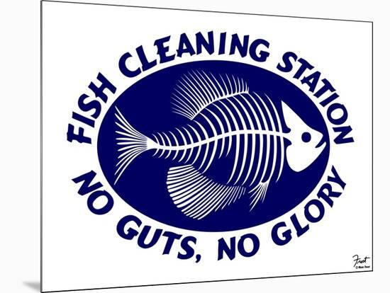 Fish Cleaning No Guts No Glory-Mark Frost-Mounted Giclee Print