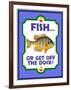 Fish or Get Off Dock-Mark Frost-Framed Giclee Print