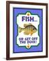 Fish or Get Off Dock-Mark Frost-Framed Giclee Print