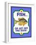 Fish or Get Off Dock-Mark Frost-Framed Giclee Print