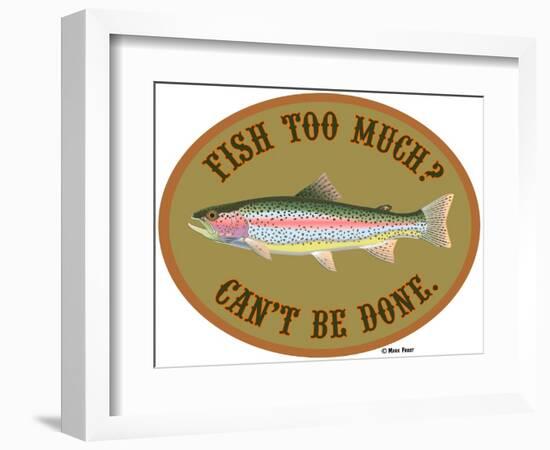 Fish Too Much-Mark Frost-Framed Giclee Print