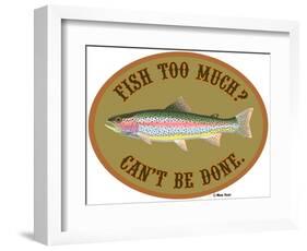 Fish Too Much-Mark Frost-Framed Giclee Print