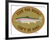 Fish Too Much-Mark Frost-Framed Giclee Print