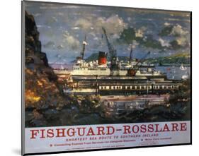 Fishguard, Rosslare, Southern Ireland-null-Mounted Art Print