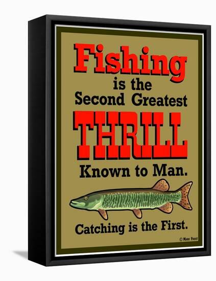 Fishing 2nd Thrill-Mark Frost-Framed Stretched Canvas
