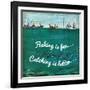 Fishing is Fun-null-Framed Giclee Print