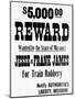 Five Thousand Dollar Reward Sign for Jesse and Frank James-null-Mounted Giclee Print