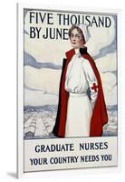 Five Thousand Nurses by June - Graduate Nurses Your Country Needs You Poster-Carl Rakeman-Framed Giclee Print