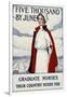 Five Thousand Nurses by June - Graduate Nurses Your Country Needs You Poster-Carl Rakeman-Framed Giclee Print