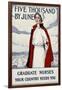 Five Thousand Nurses by June - Graduate Nurses Your Country Needs You Poster-Carl Rakeman-Framed Giclee Print