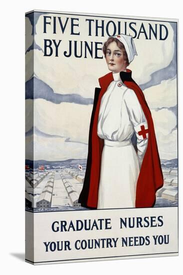 Five Thousand Nurses by June - Graduate Nurses Your Country Needs You Poster-Carl Rakeman-Stretched Canvas