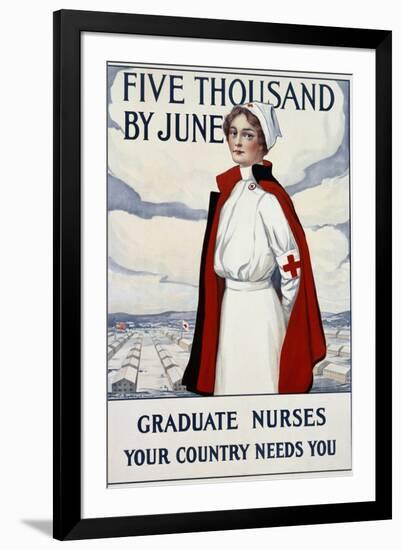 Five Thousand Nurses by June - Graduate Nurses Your Country Needs You Poster-Carl Rakeman-Framed Giclee Print