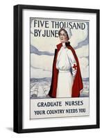 Five Thousand Nurses by June - Graduate Nurses Your Country Needs You Poster-Carl Rakeman-Framed Premium Giclee Print