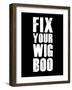 Fix Your Wig Boo-null-Framed Art Print