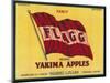 Flagg Apple Label - Yakima, WA-Lantern Press-Mounted Art Print