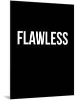 Flawless-NaxArt-Mounted Art Print