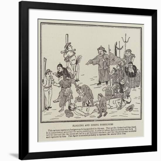 Flogging and Dosing Foreigners-null-Framed Giclee Print