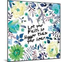 Floral Bigger Faith-Victoria Brown-Mounted Art Print