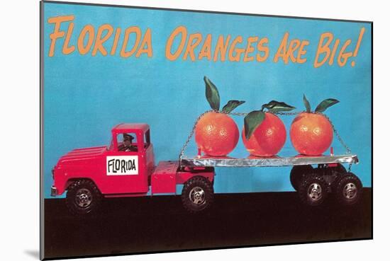 Florida Oranges Are Big, Three Oranges on Toy Flatbed-null-Mounted Art Print