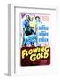 Flowing Gold - Movie Poster Reproduction-null-Framed Photo