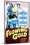 Flowing Gold - Movie Poster Reproduction-null-Mounted Photo
