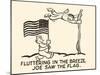 Fluttering in the Breeze, Joe Saw the Flag-Walter C. Kelly Jr.-Mounted Art Print