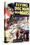 Flying Disc Man From Mars, 1950-null-Stretched Canvas