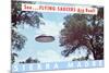 Flying Saucers are Real, Sierra Madre, California-null-Mounted Art Print