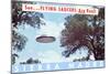 Flying Saucers are Real, Sierra Madre, California-null-Mounted Art Print