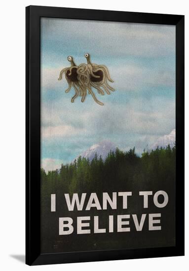 Flying Spaghetti Monster - I Want To Believe-null-Framed Poster