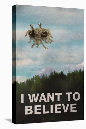 Flying Spaghetti Monster - I Want To Believe-null-Stretched Canvas