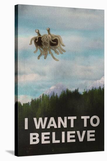 Flying Spaghetti Monster - I Want To Believe-null-Stretched Canvas