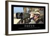 Focus: Inspirational Quote and Motivational Poster-null-Framed Photographic Print