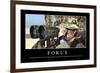 Fokus: Motivationsposter Mit Inspirierendem Zitat-null-Framed Photographic Print