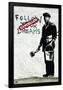 Follow Your Dreams Banksy-null-Framed Poster