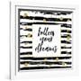 Follow Your Dreams - Motivational Quote-Ink Drop-Framed Art Print