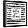 Follow Your Dreams - Motivational Quote-Ink Drop-Framed Art Print