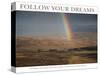 Follow Your Dreams - Rainbow-AdventureArt-Stretched Canvas