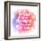 Follow Your Dreams, They Know the Way. Inspirational Quote about Life and Love. Modern Calligraphy-kotoko-Framed Premium Giclee Print