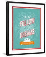 Follow Your Dreams Typographic Design-MiloArt-Framed Art Print