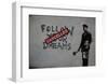 Follow your dreams-Banksy-Framed Art Print