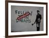 Follow your dreams-Banksy-Framed Giclee Print