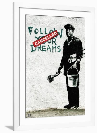 Follow Your Dreams-Banksy-Framed Art Print