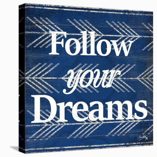 Follow Your Dreams-Elizabeth Medley-Stretched Canvas