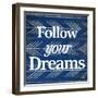 Follow Your Dreams-Elizabeth Medley-Framed Art Print